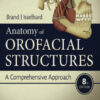 Anatomy of Orofacial Structures: A Comprehensive Approach, 8th Edition