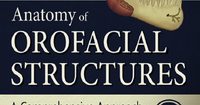 Anatomy of Orofacial Structures: A Comprehensive Approach, 8th Edition