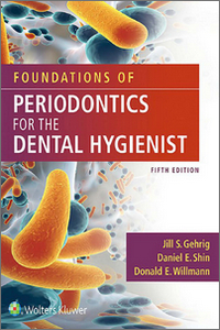 Foundations of Periodontics for the Dental Hygienist