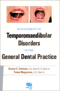 Management of Temporomandibular Disorders in the General Dental Practice