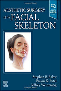 Aesthetic Surgery of the Facial Skeleton 1st Edition