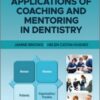 Practical Applications of Coaching and Mentoring in Dentistry