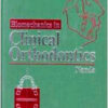 Biomechanics in Clinical Orthodontics 1st Edition