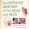 Illustrated Anatomy of the Head and Neck, 6th Edition