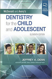 McDonald and Avery's Dentistry for the Child and Adolescent, 11th Edition