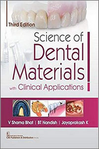 Science of Dental Materials with Clinical Applications, 3rd Edition