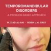 Temporomandibular Disorders: A Problem-Based Approach, 2nd Edition