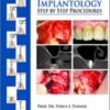 Clinical Guide to Oral Implantology: Step by Step Procedures 3rd edition