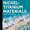 Nickel-Titanium Materials: Biomedical Applications