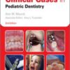 Clinical Cases in Pediatric Dentistry, 2nd Edition