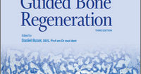 30 Years of Guided Bone Regeneration, 3rd Edition