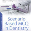 Scenario Based MCQ in Dentistry