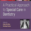 A Practical Approach to Special Care in Dentistry