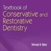 Textbook of Conservative and Restorative Dentistry