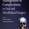 Management of Complications in Oral and Maxillofacial Surgery, 2nd Edition