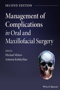 Management of Complications in Oral and Maxillofacial Surgery, 2nd Edition