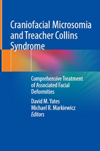 Craniofacial Microsomia and Treacher Collins Syndrome