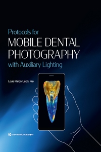 Protocols for Mobile Dental Photography with Auxiliary Lighting