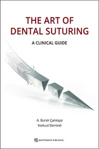 The Art of Dental Suturing: A Clinical Manual