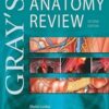 Gray's Anatomy Review: with STUDENT CONSULT Online Access, 2nd Edition