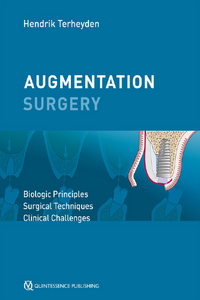 Augmentation Surgery: Biologic Principles | Surgical Techniques | Clinical Challenges