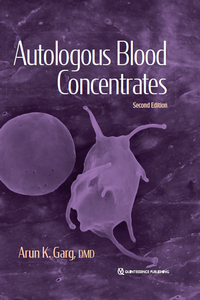 Autologous Blood Concentrates, 2nd Edition