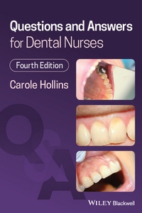 Questions and Answers for Dental Nurses, 4th Edition