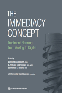 The Immediacy Concept: Treatment Planning from Analog to Digital