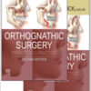 Orthognathic Surgery Principles and Practice - 2 Volume Set , 2nd Edition