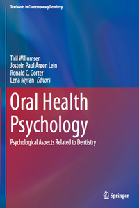 Oral Health Psychology: Psychological Aspects Related to Dentistry