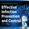 The ADA Practical Guide to Effective Infection Prevention and Control, Fifth Edition