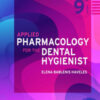 Applied Pharmacology for the Dental Hygienist, 9th Edition