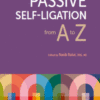 Passive Self-Ligation from A to Z