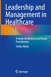 Leadership and Management in Healthcare