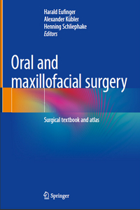 Oral and Maxillofacial Surgery: Surgical Textbook and Atlas