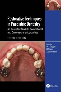 Restorative Techniques in Paediatric Dentistry, 3rd Edition