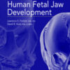 Atlas of Human Fetal Jaw Development