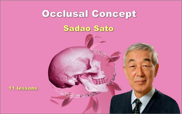 Sadao Sato Occlusal Concept