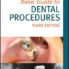 Basic Guide to Dental Procedures, 3rd Edition